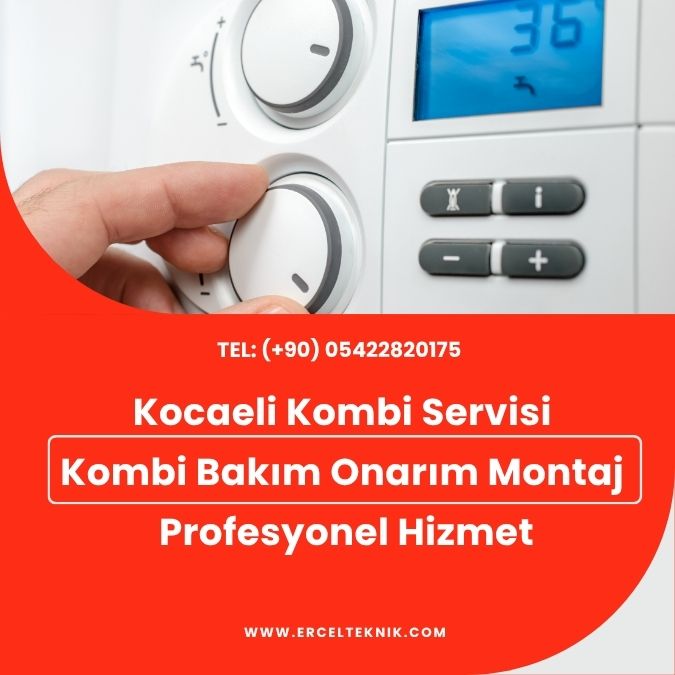 kocaeli-kombi-servisi-ercek-teknik